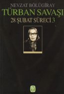 Türban Savaşı 28 Şubat Süreci - 3                                                                                                                                                                                                                              