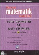 Öğreten Matematik Fasikülleri Uzay Geometri ve Kat                                                                                                                                                                                                             