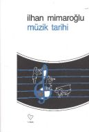 Müzik Tarihi                                                                                                                                                                                                                                                   