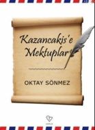 Kazancakis’e Mektuplar                                                                                                                                                                                                                                         