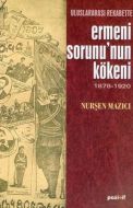 Uluslararası Rekabette Ermeni Sorunu’nun Kökeni 18                                                                                                                                                                                                             