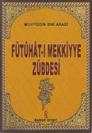 Pamuk Fütuhat-I Mekkiyye Zübdesi                                                                                                                                                                                                                               