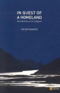 In Quest Of A Homeland                                                                                                                                                                                                                                         