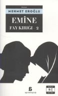 Emine - Fay Kırığı 2 (Cep Boy)                                                                                                                                                                                                                                 