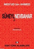 Süheyl ile Nevbahar                                                                                                                                                                                                                                            