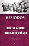 İşler ve Günler - Tanrıların Doğuşu                                                                                                                                                                                                                            