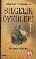 Hayatınızı Değiştirecek Bilgelik Öyküleri                                                                                                                                                                                                                      