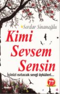 Kimi Sevsem Sensin                                                                                                                                                                                                                                             