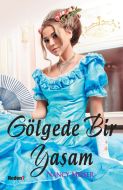 Gölgede Bir Yaşam                                                                                                                                                                                                                                              