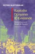 Kapitalist Dünyanın İç-Evreninde                                                                                                                                                                                                                               