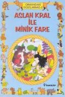 Ormandaki Dostlarımız 2 Aslan Kral ile Minik Fare                                                                                                                                                                                                              