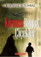 Kırmızı Beyaz Çiçekler                                                                                                                                                                                                                                         