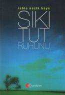 Sıkı Tut Ruhunu                                                                                                                                                                                                                                                