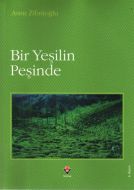Bir Yeşilin Peşinde                                                                                                                                                                                                                                            