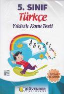 Güvender 5. Sınıf Türkçe Yıldızlı Konu Testi                                                                                                                                                                                                                   