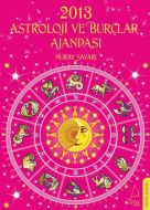 2013 Astroloji ve Burçlar Ajandası                                                                                                                                                                                                                             