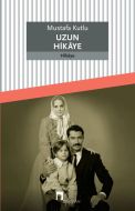 Uzun Hikaye                                                                                                                                                                                                                                                    