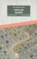 Kapıları Açmak                                                                                                                                                                                                                                                 