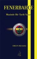 Fenerbahçe                                                                                                                                                                                                                                                     