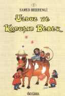Özyürek-Ulduz Ve Konuşan Bebek                                                                                                                                                                                                                                 