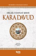 Delail-i Hayrat Şerhi Kara Davud                                                                                                                                                                                                                               
