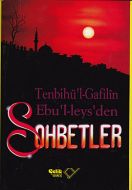 Sohbetler / Tenbihu’l - Gafilin (Gafillere Uyarı)                                                                                                                                                                                                              