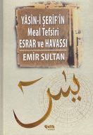 Yasin-i Şerif’in Meal Tefsiri Esrar ve Havassı                                                                                                                                                                                                                 