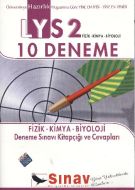 SINAV LYS 2 (FİZİK KİMYA BİYOLOJİİ) 10 DENEME                                                                                                                                                                                                                  