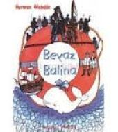 Beyaz Balina                                                                                                                                                                                                                                                   