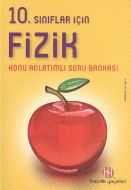 10. Sınıflar İçin Fizik Konu Anlatımlı Soru Bankas                                                                                                                                                                                                             