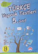 Türkçe Yaprak Testleri 5. Sınıf                                                                                                                                                                                                                                