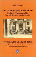 The Evrenos Family & The City of Selanik (Thessalo                                                                                                                                                                                                             