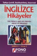 Prens ve Arkadaşı İng, Türkçe Hikaye Derece 3B                                                                                                                                                                                                                 