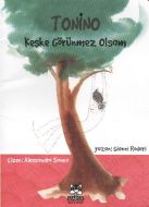 Tonino - Keşke Görünmez Olsam                                                                                                                                                                                                                                  