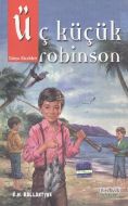 Üç Küçük Robinson                                                                                                                                                                                                                                              