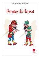 Karagöz ile Hacivat                                                                                                                                                                                                                                            