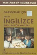 Garsonlar için Pratik İngilizce English For Waiter                                                                                                                                                                                                             