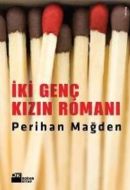 İki Genç Kızın Romanı                                                                                                                                                                                                                                          