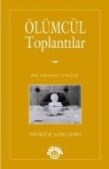 Ölümcül Toplantılar                                                                                                                                                                                                                                            