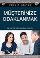 Müşterinize Odaklanmak                                                                                                                                                                                                                                         
