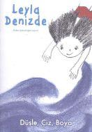Leyla Denizde                                                                                                                                                                                                                                                  