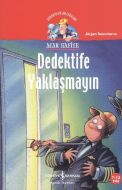 Acar Hafiye - Dedektife Yaklaşmayın                                                                                                                                                                                                                            