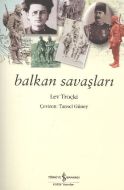Balkan Savaşları                                                                                                                                                                                                                                               