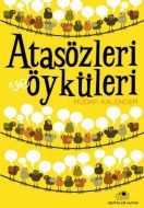 Atasözleri ve Öyküleri                                                                                                                                                                                                                                         