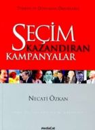 Seçim Kazandıran Kampanyalar                                                                                                                                                                                                                                   