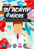 Şu Acaip Hücre                                                                                                                                                                                                                                                 