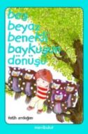Beş Beyaz Benekli Baykuşun Dönüşü                                                                                                                                                                                                                              