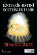 Ezoterik - Batıni Doktrinler Tarihi                                                                                                                                                                                                                            
