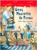 Genç Nasrettin ile Fırıncı Robin Tzannes                                                                                                                                                                                                                       