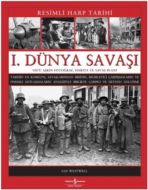 1. Dünya Savaşı - Resimli Harp Tarihi                                                                                                                                                                                                                          